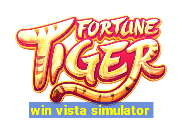 win vista simulator